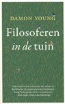 Filosoferen in de tuin - Damon Young - 9789025903855