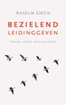 Bezielend leidinggeven - Anselm Grün - 9789025904937