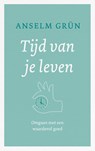 Tijd van je leven - Anselm Grün - 9789025905606