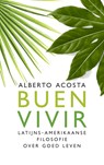 Buen vivir - Alberto Acosta - 9789025906375