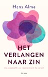 Het verlangen naar zin - Hans Alma - 9789025907495