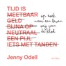 Tijd is - Jenny Odell - 9789025909505