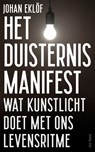 Het duisternismanifest - Johan Eklöf - 9789025910532