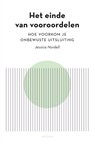 Het einde van vooroordelen - Jessica Nordell - 9789025911270