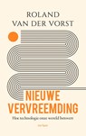 Nieuwe vervreemding - Roland van der Vorst - 9789025912369
