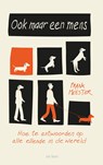 Ook maar een mens - Frank Meester - 9789025913144