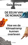 De eeuw van de nomade - Gaia Vince - 9789025913434