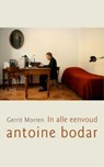 In alle Eenvoud, Antoine Bodar - Gerrit Morren ; Antoine Bodar - 9789025960087