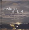 De echo van mijn kind - Harm Wagenmakers - 9789025970840