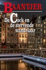 De Cock en de stervende wandelaar - A.C. Baantjer - 9789026101526
