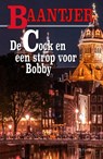 De Cock en een strop voor Bobby - A.C. Baantjer - 9789026106149
