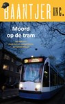 Moord op de tram - Baantjer Inc. - 9789026132865