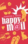 Happy mail - Jennifer E. Smith - 9789026134814