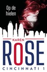 Op de hielen - Karen Rose - 9789026138546
