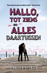 Hallo, tot ziens en alles daartussen - Jennifer E. Smith - 9789026141201