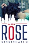 In het donker - Karen Rose - 9789026141256