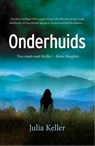 Onderhuids - Julia Keller - 9789026141997