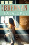 Fatale kus - Allison Brennan - 9789026142581
