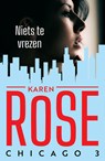 Niets te vrezen - Karen Rose - 9789026143717