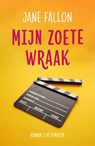 Mijn zoete wraak - Jane Fallon - 9789026144301