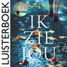 Ik zie jou - Clare Mackintosh - 9789026146886