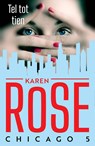 Tel tot tien - Karen Rose - 9789026147791