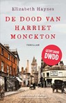 De dood van Harriet Monckton - Elizabeth Haynes - 9789026149054