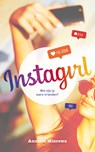 Instagirl - Annette Mierswa - 9789026149139