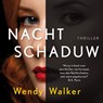 Nachtschaduw - Wendy Walker - 9789026150944
