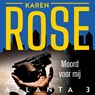 Moord voor mij - Karen Rose - 9789026151835