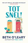 Tot snel! - Beth O'Leary - 9789026153082
