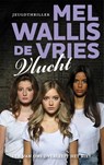 Vlucht - Mel Wallis de Vries - 9789026153938