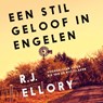 Een stil geloof in engelen - R.J. Ellory - 9789026155703