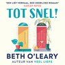 Tot snel! - Beth O'Leary - 9789026156168