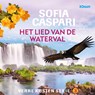 Het lied van de waterval - Sofia Caspari - 9789026158247