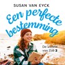Een perfecte bestemming - Susan van Eyck - 9789026163357