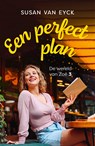 Een perfect plan - Susan van Eyck - 9789026163364