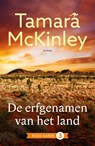 De erfgenamen van het land - Tamara McKinley - 9789026164095