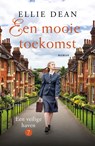Een mooie toekomst - Ellie Dean - 9789026164637