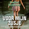 Voor mijn zusje - Heather Gudenkauf - 9789026165832