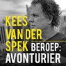 Beroep: avonturier - Kees van der Spek - 9789026166525