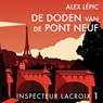 De doden van de Pont Neuf - Alex Lépic - 9789026167508