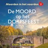 De moord op het dorpsfeest - Liesbeth van Kempen - 9789026167805