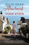 Afscheid voor even - Ellie Dean - 9789026169403