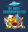 De anti-schermpolitie - Lenia Major - 9789026170515