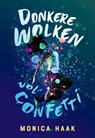 Donkere wolken vol confetti - Monica Haak - 9789026172861