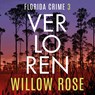 Verloren - Willow Rose - 9789026173721