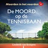 De moord op de tennisbaan - Liesbeth van Kempen - 9789026173745