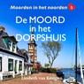 De moord in het dorpshuis - Liesbeth van Kempen - 9789026173783