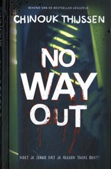 No way out, Chinouk Thijssen -  - 9789026174483